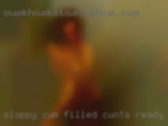 Sloppy cum filled cunts ready milfs to live.